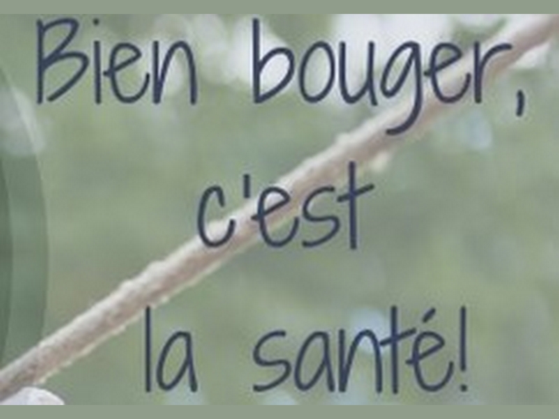 Bien bouger c'est la santé
